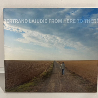 1 CD  MUSIC ซีดีเพลงสากล  BERTRAND LAJUDIE FROM HERE TO THERE  (D16D60)