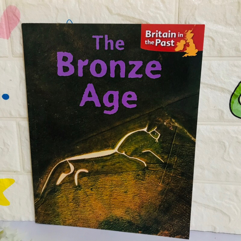 Britain in the Past  The Bronze Age ปกอ่อน-al3