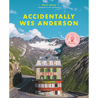 Accidentally Wes Anderson Hardcover