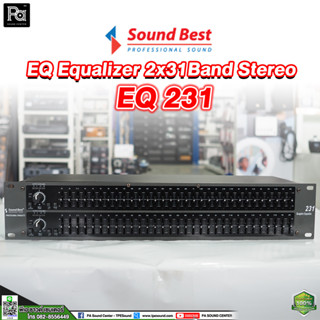 ++อีควอไลเซอร์++ SOUNDBEST EQUALIZER EQ 231 อีควอไลเซอร์ 2U PA SOUND CENTER พีเอ ซาวด์ เซนเตอร์