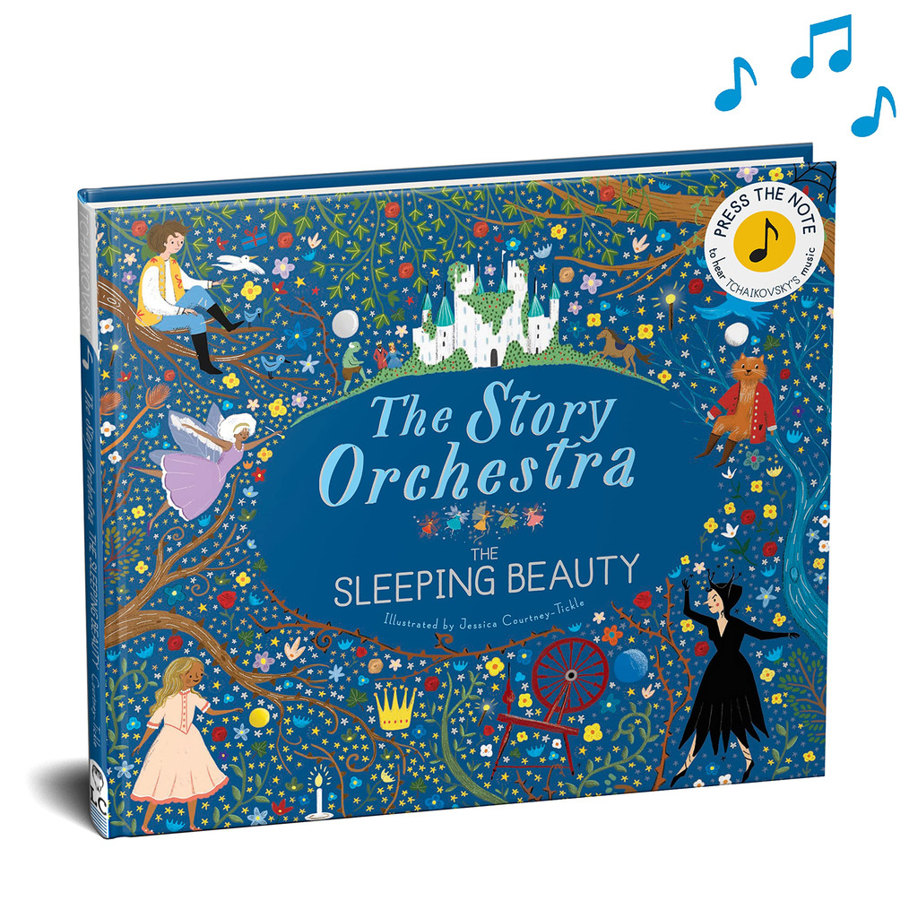 The Story Orchestra: The Sleeping Beauty: Press the note to hear Tchaikovsky’s music (Volume 3) Hardcover – Sound Book