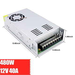 Switching Power Supply สวิตชิ่งเพาเวอร์ซัพพลาย 12V 40A 480W วัตต์เต็มมีพัดลมระบายความร้อน (มีที่ปรับแรงดันไฟได้)