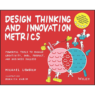 (ฉบับภาษาอังกฤษ) Design Thinking and Innovation Metrics 9781119983651