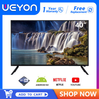 WEYON TV แอนดรอยด์ 40 นิ้ว HD Android TV/ Youtube/Netflix