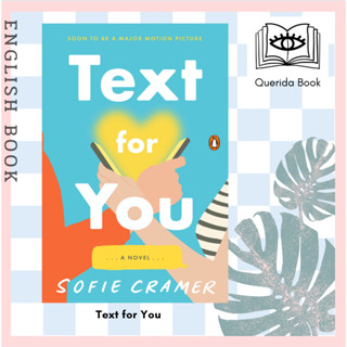 [Querida] หนังสือภาษาอังกฤษ Text for You: A Novel by Sofie Cramer