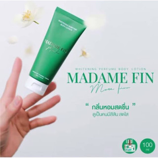 Madame Fin Lotion กลิ่น More fin สีเขียว 100ml. โลชั่นน้ำหอมมาดามฟิน ของแท้ หลอดสีเขียว