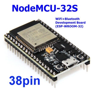 NodeMCU-32S WiFi+Bluetooth Development Board (ESP-WROOM-32) 38PIN