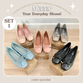 SET1 รองเท้าคัตชู Meeer Your Everyday Shoes รองเท้าคัชชูทรงบัลเล่ห์ รองเท้าทรงแบน ผูกโบว์