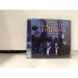 1 CD MUSIC  ซีดีเพลงสากล   CELTIC THUNDER TAKE ME HOME   (G8J31)