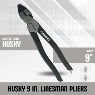 คีมปากรวม Lineman HUSKY 9"