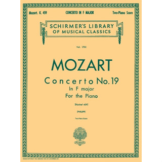 Concerto No. 19 in F, K.459 Schirmer Library of Classics Volume 1701  Piano Duet