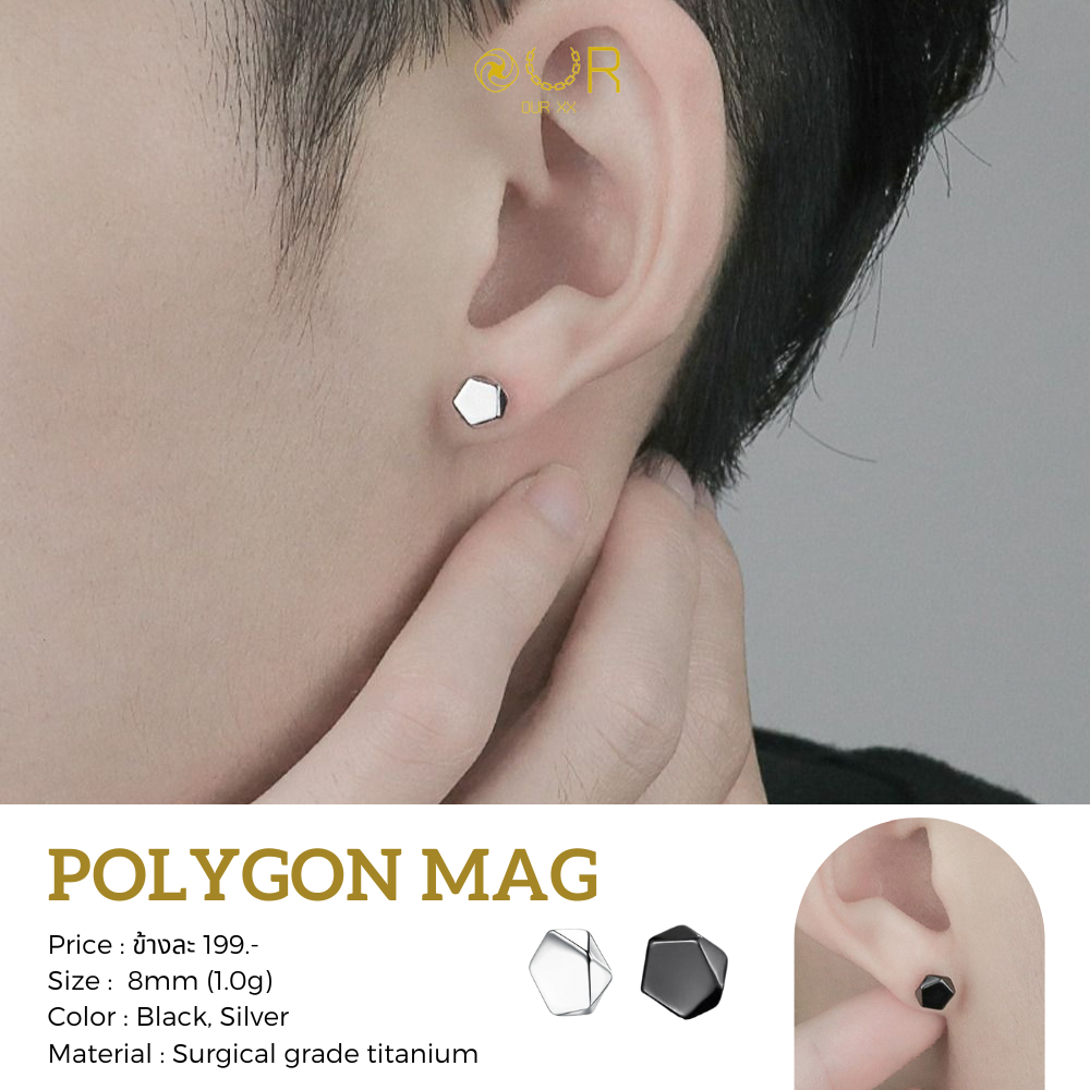 Our XX Polygon Mag ต่างหูหนีบแม่เหล็ก วัสดุไทเทเนียม เกรดเครื่องมือแพทย์ (M009-M010)