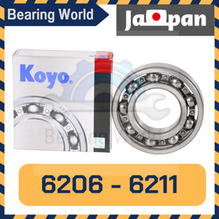 KOYO 6206 KOYO 6207 KOYO 6208 KOYO 6209 KOYO KOYO 6210 KOYO 6211 ของแท้100% ตลับลูกปืน MADE IN JAPAN