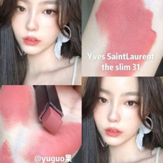 Ysl Rouge Pur Couture The Slim สี 31 โทนส้มนู้ดอมชมพูสวยมาก แบ่งขายสำหรับทดลองแท้100%