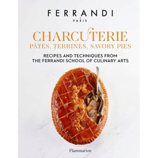 หนังสือภาษาอังกฤษ Charcuterie: Pâtés, Terrines, Savory Pies: Recipes and Techniques by Ferrandi Paris