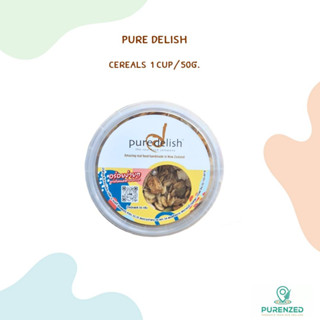 Pure Delish Cereals (Granola) ซีเรียล กราโนล่า ธัญพืช ผลไม้อบแห้ง อาหารเช้าในรูปแบบถ้วยพร้อมทาน ขนาด 50 กรัม