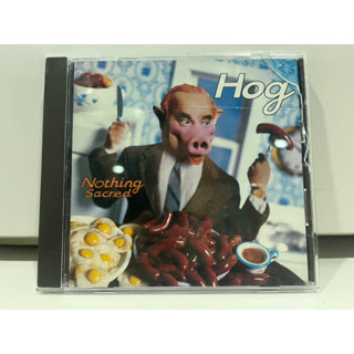 1   CD  MUSIC  ซีดีเพลง    NOTHING SACRED   Hog    (K19J53)