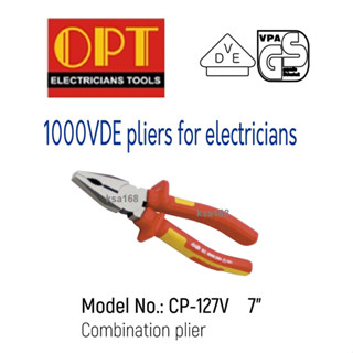 OPT คีมปากจิ้งจก คีมอเนกประสงค์ คีมช่างไฟฟ้า ด้ามหุ้มฉนวนกันไฟฟ้า ขนาด 7 นิ้ว 1000V มาตรฐาน VDE รุ่น CP-127V