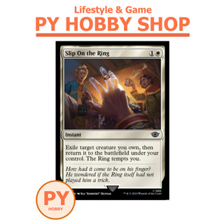 [MTG] The Lord of the Rings: Tales of Middle-earth: Slip On the Ring