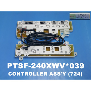 PTSF-240XWV *111 (PTSF-240XWV*039) CONTROLLER ASSY (724) แผงปุ่มกดเครื่องซักผ้า HITACHI บอร์ดปุ่มกดเครื่องซักผ้า