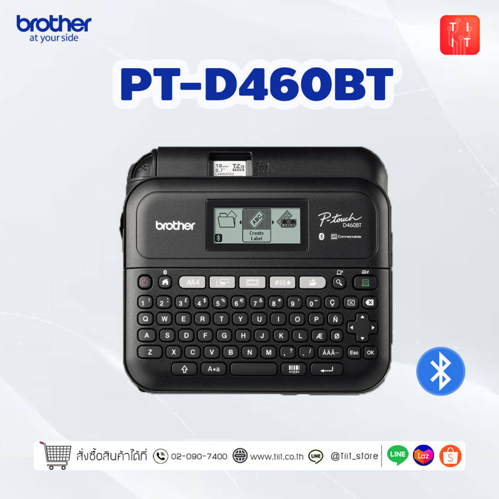 Brother Label Printer P-touch PT-D460BT เครื่องพิมพ์ฉลาก แบบพกพา รองรับเทป TZe ขนาด 3.5mm - 18mm