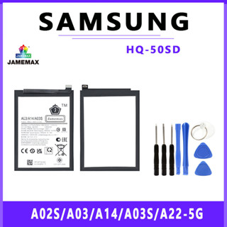 JAMEMAX แบตเตอรี่สำหรับ SAMSUNG A02S/A03/A14/A03S/A22-5G Model HQ-50SD คุณภาพระดับพรีเมี่