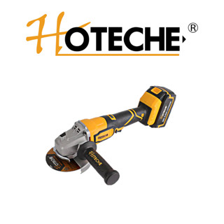 HOTECHE หินเจียร์ไร้สาย 4.5” 20V 15MM 4(1/2”) LITHIUM CORDLESS ANGLE GRINDER