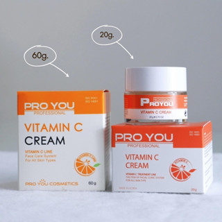 Proyou Vitamin C Cream (60g) อุดมไปด้วยคุณค่าของวิตามินซี บำรุงผิวหน้าให้ขาวกระจ่างใส ผิวชุ่มชื้น