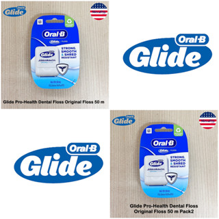 Oral-B® Glide Pro-Health Dental Floss Original Floss 50 m /1 or 2 Pieces ไหมขัดฟัน ออรัลบี ไกลด์ โปรเฮลธ์ ยาว 50 เมตร