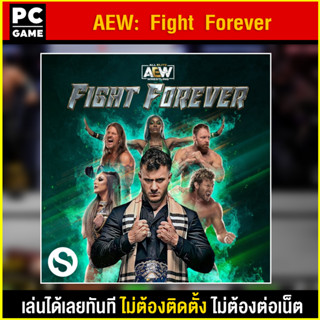 🎮(PC GAME) AEW: Fight Forever นำไปเสียบคอมเล่นผ่าน Flash Drive ได้ทันที โดยไม่ต้องติดตั้ง