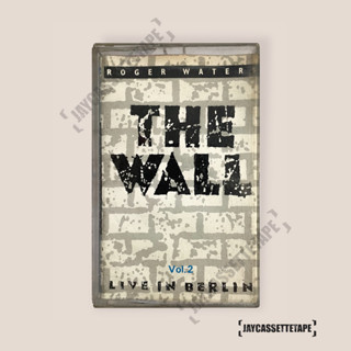 Roger Water อัลบั้ม : THE WALL LIVE IN BERLIN VOLUME TWO เทปเพลง เทปคาสเซ็ต เทปคาสเซ็ท Cassette Tape เทปเพลงสากล