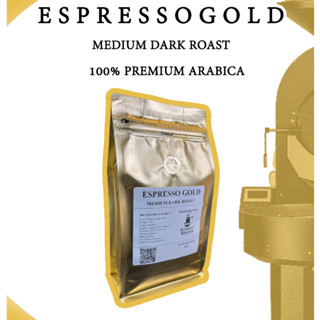 Espress Gold เมล็กกาแฟคั่วเข้มปานกลาง ขนาด500กรัม