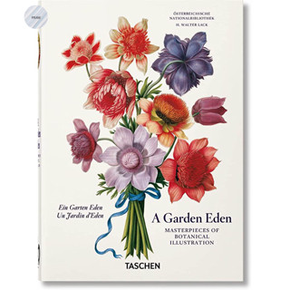 A GARDEN EDEN : MASTERPIECES OF BOTANICAL ILLUSTRATION (TASCHEN 40)(small book)