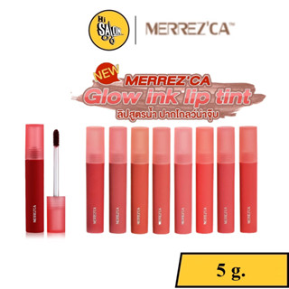 ลิปทินท์ ปากฉ่ำ Merrezca Glow Ink Color Lip Tint 5g. เมอร์เรซกา โกลว์ อิงค์ ติดทน สีชัด