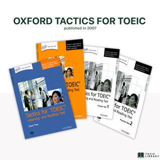 หนังสือข้อสอบโทอิค OXFORD TACTICS FOR TOEIC LC&amp;RC (ข้อสอบแบบเก่า)