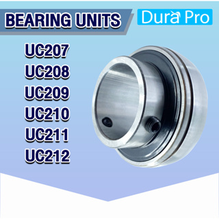 UC207 UC208 UC209 UC210 UC211 UC212 ตลับลูกปืนตุ๊กตา ( Bearing Units ) เพลามิล UCP UCF UCFL UC โดย Dura Pro