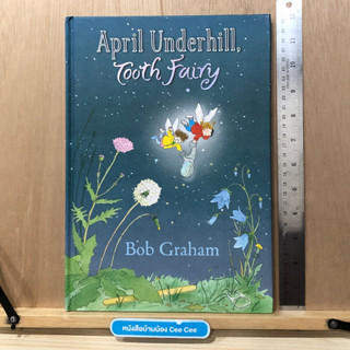 หนังสือภาษาอังกฤษ ปกแข็ง April Underhill, Tooth Fairy