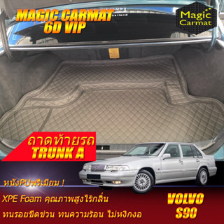 Volvo S90 1997-1999 Trunk A (เฉพาะท้ายรถแบบA) ถาดท้ายรถ Volvo S90 พรม6D VIP Magic Carmat