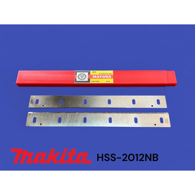 MATOKA​ ใบเครื่องรีดไม้ 12"​ มากีต้า​ รุ่น 2012NB​ แบบไฮสป​รีด​ HSS AAA