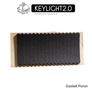 Gasket Poron KBDfans D65 โฟมรองคีย์บอร์ด poron ปะเก็นคีย์บอร์ด