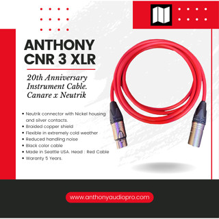 Anthony CNR Series สาย Canare หัว Neutrik.
