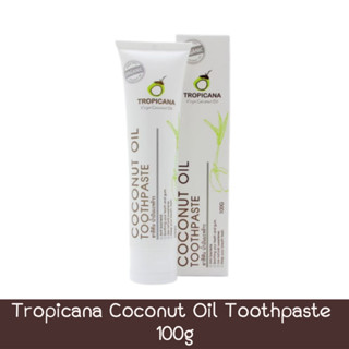 Tropicana Coconut Oil Toothpaste 100g. ทรอพิคาน่า ยาสีฟันน้ำมันมะพร้าว สูตรไม่มีฟลูออไรด์ 100กรัม