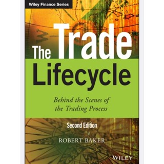 Wiley THE TRADE LIFECYCLE (English/EbookPDF) หนังสือภาษาอังกฤษ