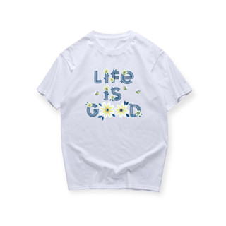 เสื้อสกรีนคำคม Life is good ของ Oriental Vintage