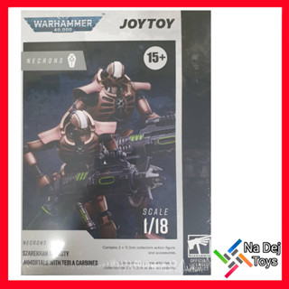 JoyToy Warhammer 40K Necrons  Immortals Tesla Carbines 1/18" Figure จอยทอย เนครอนส์ เทสล่า คาร์ไบน์ ขนาด 1/18 ฟิกเกอร์