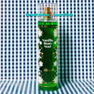 Bath And Body Works : VANILLA BEAN NOEL Fine Fragrance Mist สเปรย์น้ำหอมฉีดหลังอาบน้ำกลิ่นหอมติดตัวตลอดวัน  236 g.