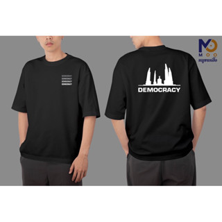 เสื้อ Democracy ประชาธิปไตย ทรงOversize