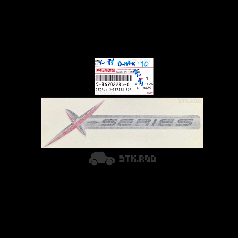 สติ๊กเกอร์ X-SERIES ติดฝาท้าย ISUZU D-MAX ปี 2010 ของแท้ อีซูซุ ดีแม็กซ์ ติดท้ายกระบะ STICKER