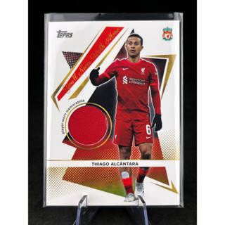 การ์ดบอล 2021-22 TOPPS Liverpool Thiago Alcantara Patch Youll never walk alone ลิเวอร์พูล