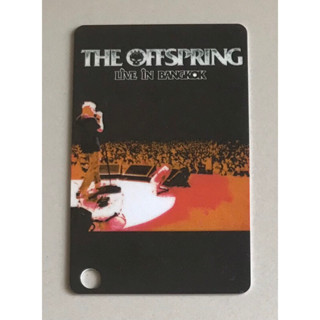 บัตรแข็งคอนเสิร์ต “THE OFFSPRING LIVE IN BANGKOK 2004” ของสะสม(ใช้เข้าคอนเสิร์ตไม่ได้) ของหายาก ราคา 499 บาท